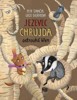 JEZEVEC CHRUJDA OSTROUHÁ KŘEN