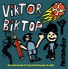VIKTOR A BIKTOP  (ČESKO-UKRAJINSKÁ KNIHA)