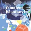 O MALÉM BÁSNÍKOVI