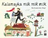 KALAMAJKA MIK MIK MIK
