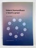 INTERNÍ KOMUNIKACE V TEORII A PRAXI