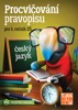PROCVIČOVÁNÍ PRAVOPISU PRO 5.ROČNÍK ZŠ-ČESKÝ JAZYK
