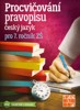 PROCVIČOVÁNÍ PRAVOPISU ČESKÝ JAZYK PRO 7.ROČNÍK ZŠ