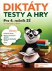 DIKTÁTY,TESTY A HRY PRO 4.ROČNÍK ZŠ