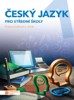 ČESKÝ JAZYK 1-PS PRO SŠ