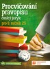 PROCVIČOVÁNÍ PRAVOPISU PRO 8.ROČNÍK ZŠ-ČESKÝ JAZYK