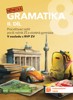 NĚMECKÁ GRAMATIKA 8-II.DÍL PROCVIČOVACÍ SEŠIT PRO 8.ROČNÍK