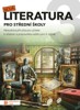 NOVÁ LITERATURA 3 PRO SŠ-METODICKÁ PŘÍRUČKA PRO UČIELE 3.ROČ
