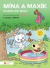 MÍNA A MAXÍK PŮJDOU DO ŠKOLY-LÉTO 4 (PRACOVNÍ SEŠIT PRO MŠ)