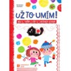 UŽ TO UMÍM! HRAJI SI, TVOŘÍM A UČÍM SE S KOCOUREM OLIVEREM