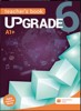 UPGRADE 6 TEACHERS BOOK