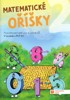 MATEMATICKÉ OŘÍŠKY 2 - PROCVIČOVACÍ SEŠIT PRO 2. ROČNÍK