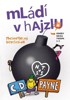 MLÁDÍ V HAJZLU - DENÍKY NICKA TWISPA 1-3