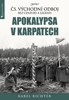 APOKALYPSA V KARPATECH-ČS.VÝCHODNÍ ODBOJ