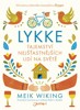 LYKKE - TAJEMSTVÍ NEJŠŤASTNĚJŠÍCH LIDÍ NA SVĚTĚ