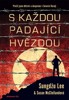 S KAŽDOU PADAJÍCÍ HVĚZDOU