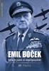 EMIL BOČEK - STRACH JSEM SI NEPŘIPOUŠTĚL