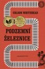 PODZEMNÍ ŽELEZNICE