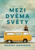 MEZI DVĚMA SVĚTY