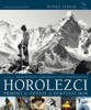 HOROLEZCI - PŘÍBĚHY O ODVAZE A DOBÝVÁNÍ