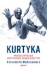 KURTYKA-POLSKÁ HVĚZDA SVĚTOVÉHO HOROLEZECTVÍ