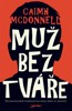 MUŽ BEZ TVÁŘE-DUBLINSKÁ TRILOGIE 1.