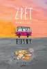 BUSNY - ZPĚT  VRACÍME SE Z AFRIKY
