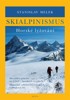 SKIALPINISMUS - HORSKÉ LYŽOVÁNÍ