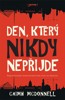 DEN, KTERÝ NIKDY NEPŘIJDE
