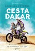 CESTA NA DAKAR-PRVNÍ ČESKÁ MOTORKÁŘKA NA NEJNÁROČNĚJŠÍ RALLY