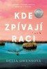 KDE ZPÍVAJÍ RACI