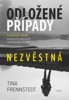 ODLOŽENÉ PŘÍPADY-NEZVĚSTNÁ
