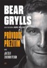 BEAR GRYLLS. PRŮVODCE PŘEŽITÍ