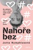 NAHOŘE BEZ