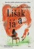 LIŠÁK A JÁ