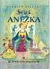 SVATÁ ANEŽKA-PŘÍBĚH ČESKÉ PRINCEZNY