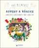ADVENT A VÁNOCE PRO NEJMENŠÍ - SAMOLEPKY