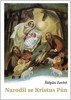 NARODIL SE KRISTUS PÁN