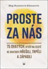 PROSTE ZA NÁS - 75 SVATÝCH, KTEŘÍ NA CESTĚ KE SVATOSTI...