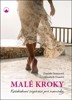 MALÉ KROKY - KAŽDODENNÍ INSPIRACE PRO MAMINKY