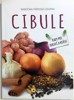 CIBULE - BABIČČINA PŘÍRODNÍ LÉKÁRNA