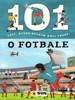 101 VĚCÍ O FOTBALE