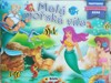 MALÁ MOŘSKÁ VÍLA - PROSTOROVÁ KNIHA