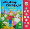 JAK DĚLAJÍ ZVÍŘÁTKA - ZVUKOVÁ KNÍŽKA