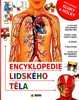 ENCYKLOPEDIE LIDSKÉHO TĚLA PRO ZVÍDAVÉ KLUKY A HOLKY