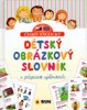 Č-A DĚTSKÝ OBRÁZKOVÝ SLOVNÍK S PŘEPISEM VÝSLOVNOSTI