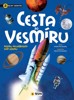 CESTA DO VESMÍRU - MLADÝ OBJEVITEL