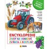 ENCYKLOPEDIE * ŽIVOT NA VENKOVĚ * ZVÍŘATA A ROSTLINY