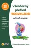 VŠEOBECNÝ PŘEHLED 1. STUPEŇ PROCVIČUJEME-ZÁBAVNÝ PRACOVNÍ