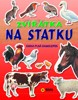 ZVÍŘÁTKA NA STATKU - KNIHA PLNÁ SAMOLEPEK